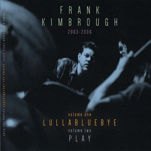 Lullabluebye / Playby Kimbrough, Frank (Vinyl Record)