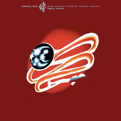 Popular Culture (community Music, Vol. 4)by Steven Bernstein's Millennial Territory Orchestra (Vinyl Record)