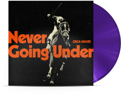 Never Going Under - Purpleby Circa Waves (Vinyl Record)