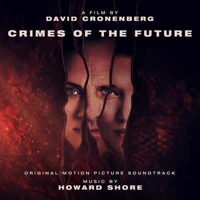 Crimes Of The Future (Original Soundtrack)by Shore, Howard (Vinyl Record)