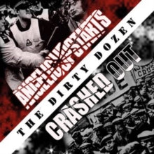 Dirty Dozenby Angelic Upstarts / Crashed Out (Vinyl Record)