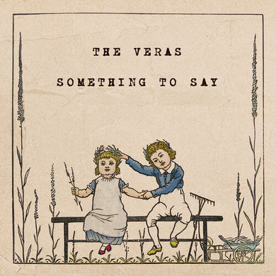 Something To Sayby Veras (Vinyl Record)