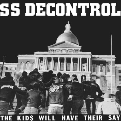 Kids Will Have Their Say (trust Edition)by Ss Decontrol (Vinyl Record)