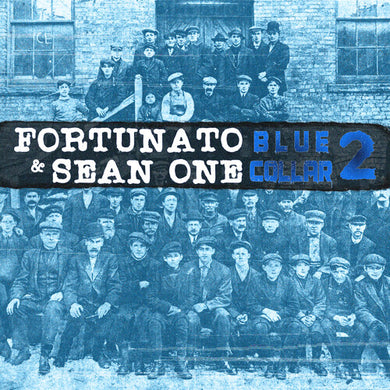 Blue Collar 2by Fortunato / Sean One (Vinyl Record)
