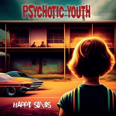 Happy Songs - Clear Orange Vinylby Psychotic Youth (Vinyl Record)