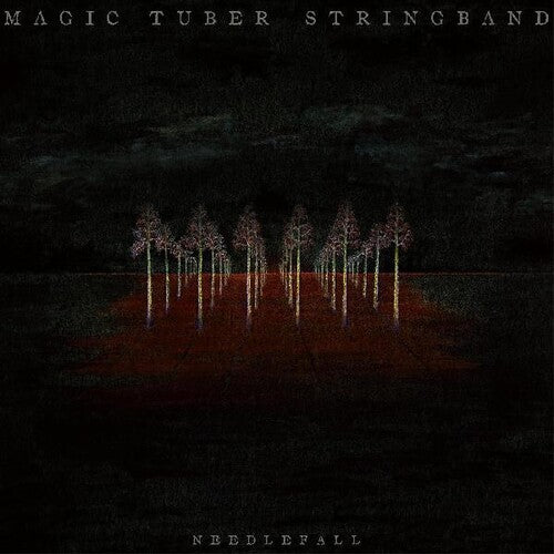 Needlefallby Magic Tuber Stringband (Vinyl Record)