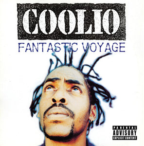 Fantastic Voyageby Coolio (Vinyl Record)