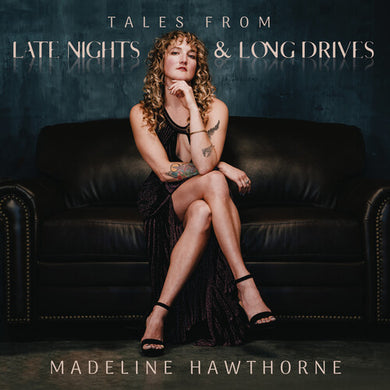 Tales From Late Nights & Long Drivesby Hawthorne, Madeline (Vinyl Record)
