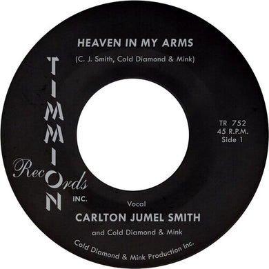 Heaven In My Armsby Smith, Carlton Jumel / Cold Diamond & Mink (Vinyl Record)