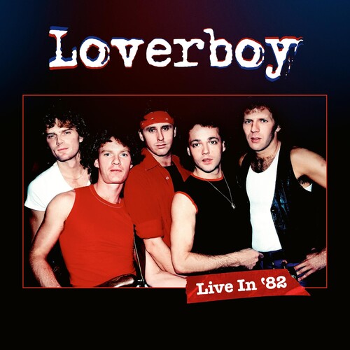 Live In '82by Loverboy (Vinyl Record)