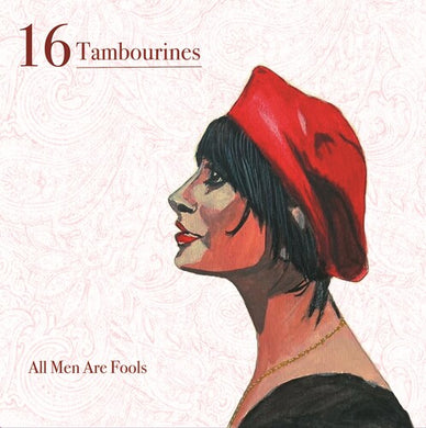 All Men Are Foolsby 16 Tambourines (Vinyl Record)