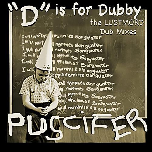D Is For Dubby (the Lustmord Dub Mixes)by Puscifer (Vinyl Record)