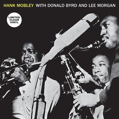 Hank Mobley With Donald Byrd And Lee Morganby Mobley, Hank / Byrd, Donald / Morgan, Lee (Vinyl Record)
