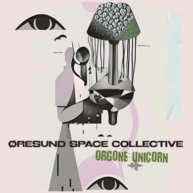 Orgone Unicornby Oresund Space Collective (Vinyl Record)