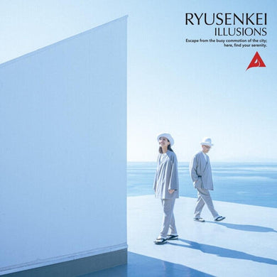 Illusions: Escape from the busy commition of the city; here, find yourby Ryusenkei (Vinyl Record)