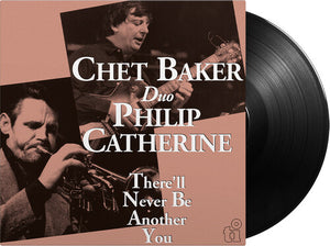 There'll Never Be Another You - 180-Gram Black Vinylby Baker, Chet / Catherine, Philip (Vinyl Record)