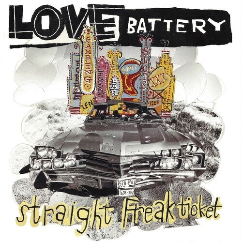 Straight Freak Ticketby Love Battery (Vinyl Record)