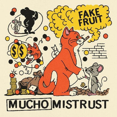 Mucho Mistrustby Fake Fruit (Vinyl Record)