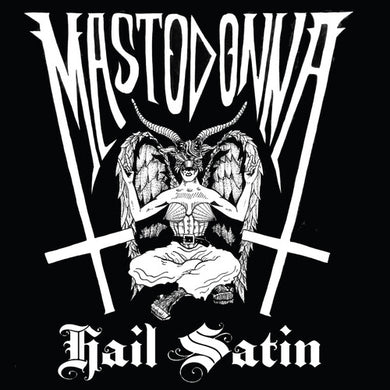 Hail Satinby Mastodonna (Vinyl Record)