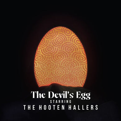 The Devil's Eggby Hooten Hallers (Vinyl Record)