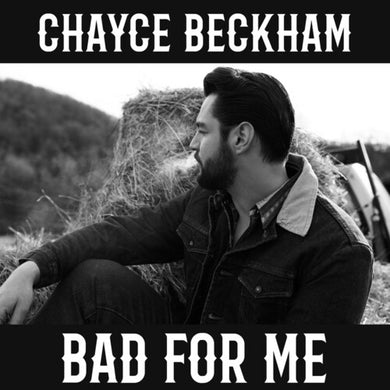 Bad For Meby Beckham, Chayce (Vinyl Record)