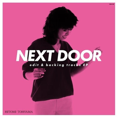 NEXT DOOR edit & backing tracks EPby Tohyama, Hitomi (Vinyl Record)