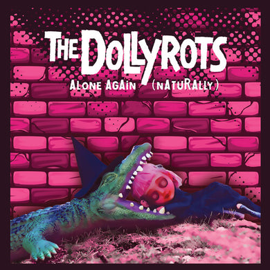 Alone Again (Naturally)by Dollyrots (Vinyl Record)
