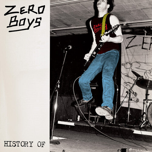 History of - 40th Anniversary Editionby Zero Boys (Vinyl Record)