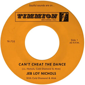 Can't Cheat The Dance B/w We Gotta Work On Itby Nichols, Jeb Loy / Cold Diamond & Mink (Vinyl Record)