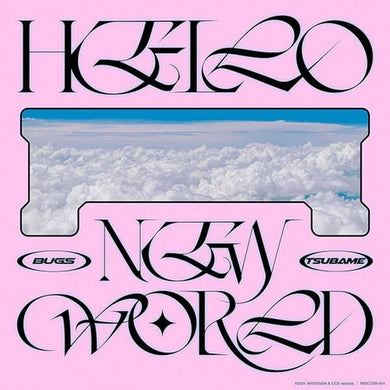 Hello New Worldby Bugs + Tsubame (Vinyl Record)