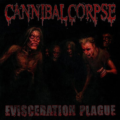 Evisceration Plagueby Cannibal Corpse (Vinyl Record)