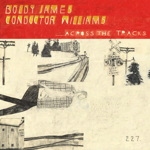 Across the Tracksby James, Boldy (Vinyl Record)