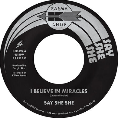 I Believe in Miracles / C'Est Si Bonby Say She She (Vinyl Record)