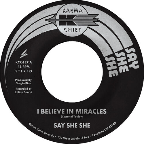 I Believe in Miracles / C'Est Si Bonby Say She She (Vinyl Record)