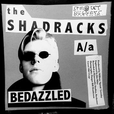 Bedazzled/Love Meby Shadracks (Vinyl Record)