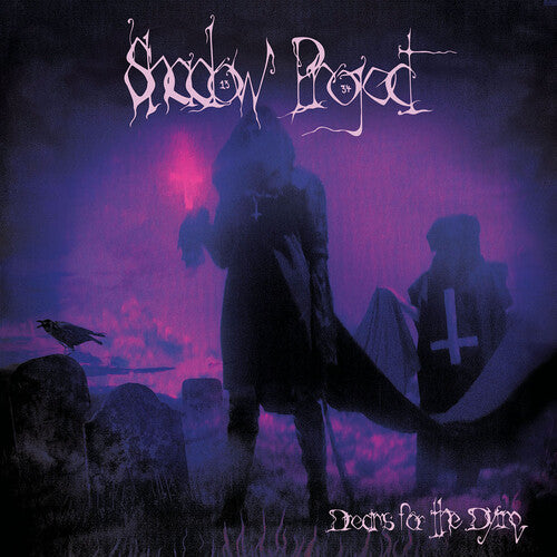 Dreams for the Dyingby Shadow Project / Williams, Rozz (Vinyl Record)