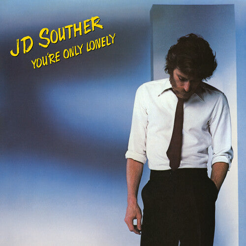 You're Only Lonelyby Souther, J.D. (Vinyl Record)