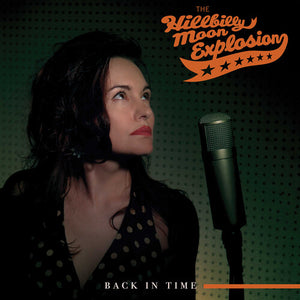 Back in Time - Whiteby Hillbilly Moon Explosion (Vinyl Record)