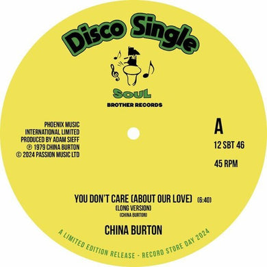 You Don't Care (About Our Love)by China Burton (Vinyl Record)