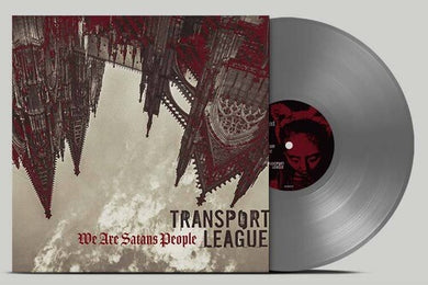 We Are Satans Peopleby Transport League (Vinyl Record)