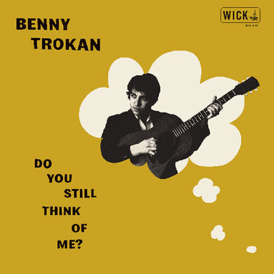 Do You Still Think Of Meby Trokan, Benny (Vinyl Record)