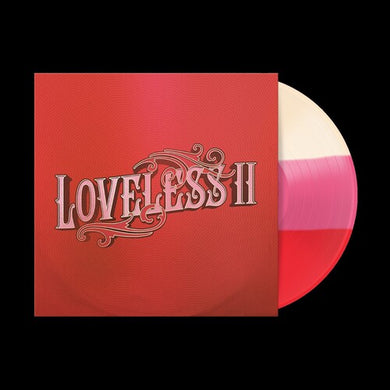 Loveless IIby Loveless (Vinyl Record)