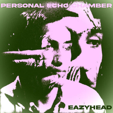 Personal Echo Chamberby Eazyhead (Vinyl Record)