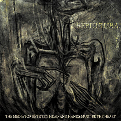 The Mediator Between Head and Hands Must Be the Heart (40th Ann)by Sepultura (Vinyl Record)