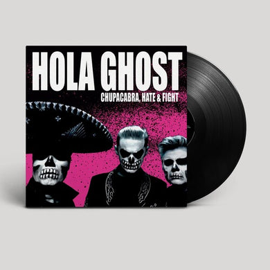 Chupacabra Hate & Fightby Hola Ghost (Vinyl Record)