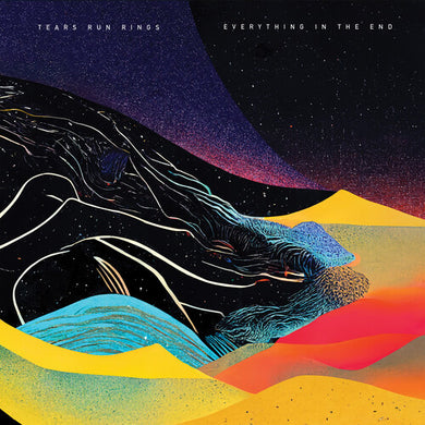 Everything In The Endby Tears Run Rings (Vinyl Record)