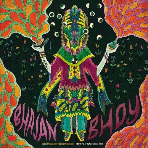 Peace Frequencies/Healing Frequencies (The WFMU + WGXC Sessions 2023)by Bhajan Bhoy (Vinyl Record)