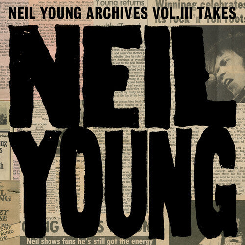 Neil Young Archives Vol. III Takesby Young, Neil (Vinyl Record)