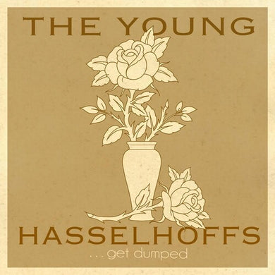 Get Dumpedby Young Hasselhoffs (Vinyl Record)
