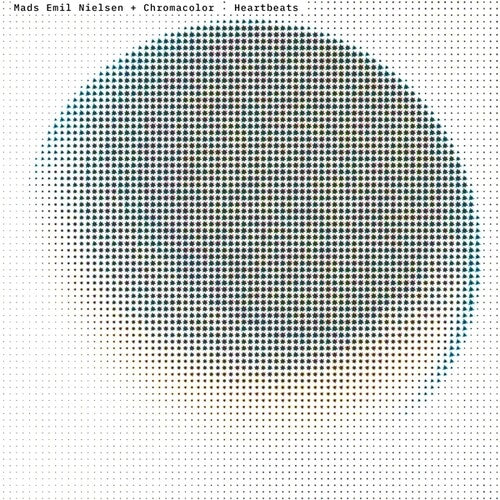Heartbeatsby Nielsen, Mads Emil / Chromacolor (Vinyl Record)